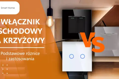 Porównanie: łącznik schodowy a krzyżowy. Eleganckie włączniki światła w nowoczesnym wnętrzu.